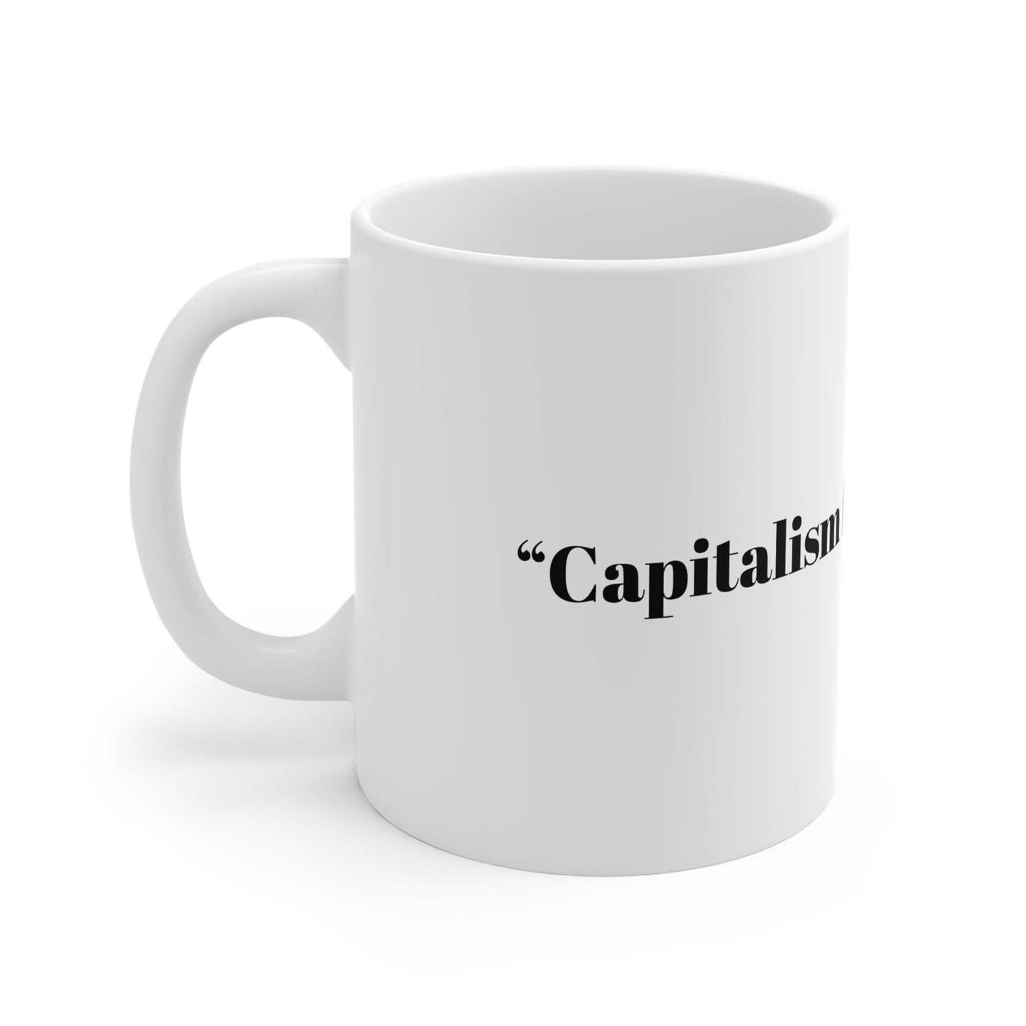 Mug "Capitalism fuels my Coffee"