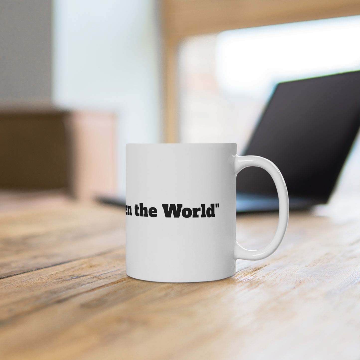 Mug "Coffee First, Then the World"